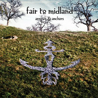 Fair to Midland - Arrows and Anchors